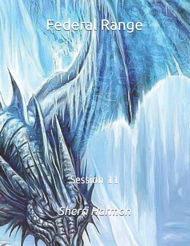 Federal Range: Session 11