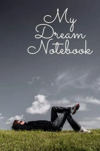 My Dream Notebook: Notebook, Journal, Diary (110 Pages, Blank, 6 x 9)