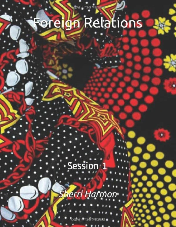 Foreign Relations: Session 1