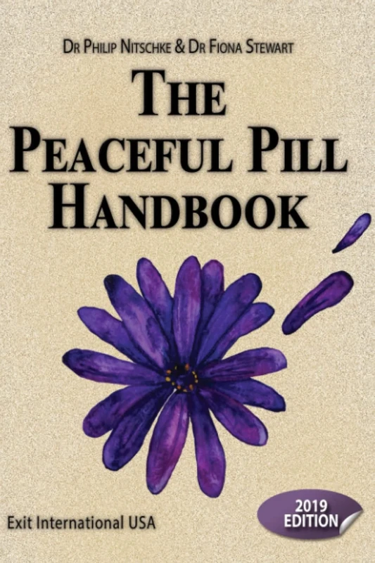 Peaceful Pill Handbook: 2019 edition