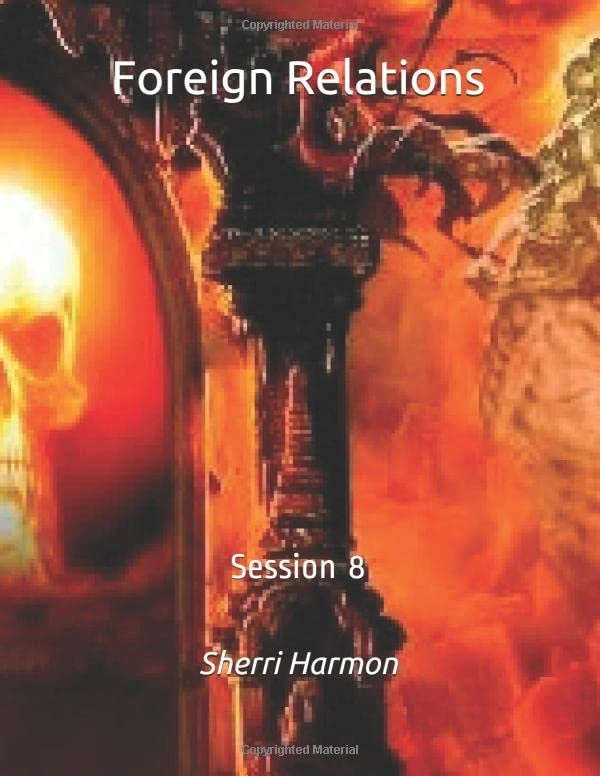 Foreign Relations: Session 8