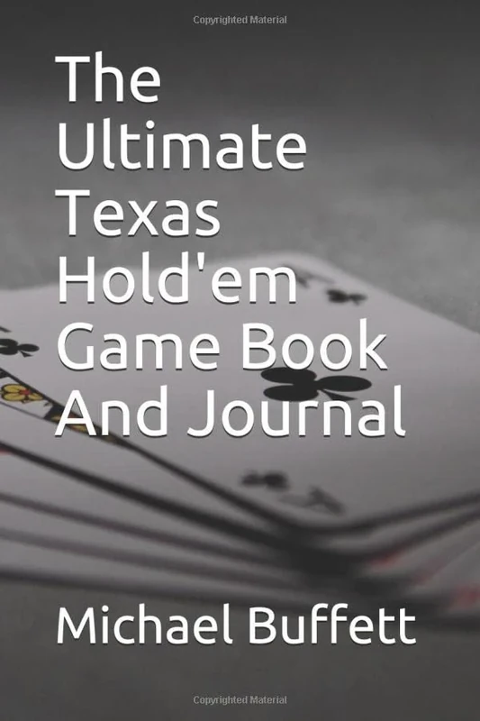 The Ultimate Texas Hold'em Game Book And Journal