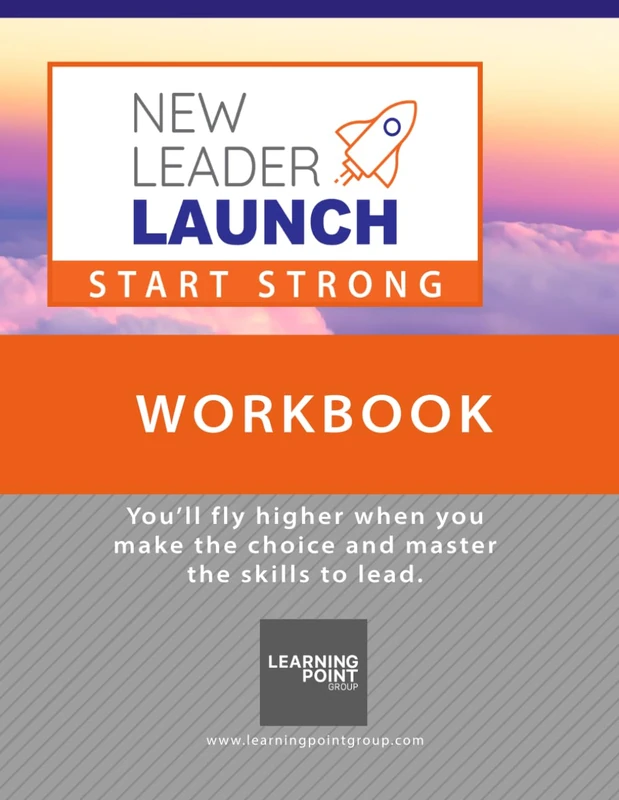 New Leader Lasunch: The Sky Is the Limit When You Make the Choice and Master the Skills to Lead.