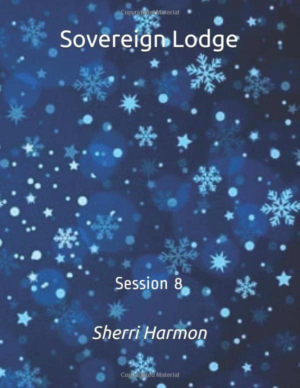 Sovereign Lodge: Session 8