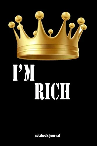 I'm Rich: I'm Just Rich