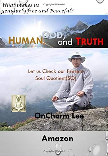 Human, God, and Truth: Life is the Awakening Process