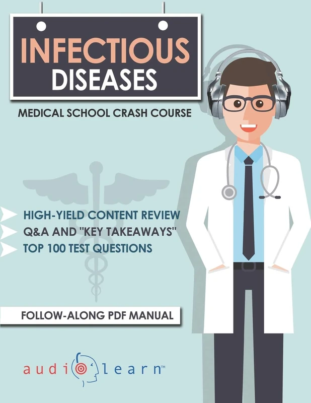 Infectious Disease - Medical School Crash Course (Medical School Crash Courses)