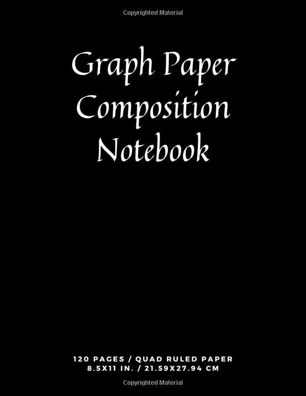 Graph Paper Composition Notebook: Grid Paper Notebook, Quad Ruled, 120 Pages (Large, 8.5 x 11)