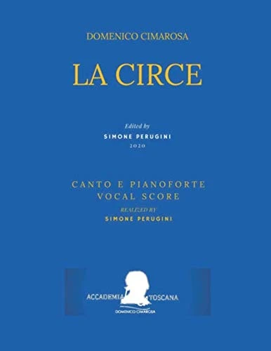 Cimarosa: La Circe: (Canto e Pianoforte - Vocal Score)