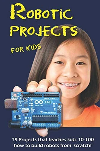 Robotic Projects for Kids: Full Color Interior Edition