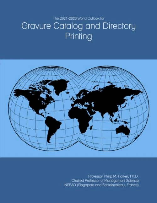 The 2021-2026 World Outlook for Gravure Catalog and Directory Printing
