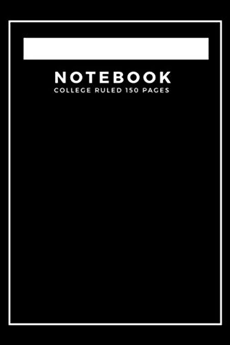 College Ruled Notebook / Journal / Diary / Composition Book / For School | 6x9 - size A5 150 Pages | Cover 1