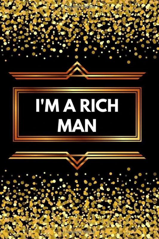 I'm a Rich Man: Expensive Motivational Notebook, Journal, Diary (110 Pages, Blank, 6 x 9) - Image 1