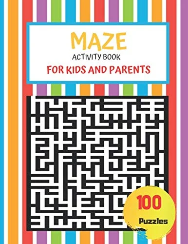 Maze Activity Book For Kids and Parents, 100 Puzzles: Brain teasers, Smart gifts for whole familyl, Fun and Educational Riddles, Workbook for Games