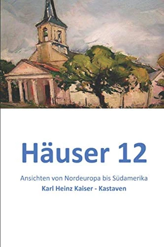 Häuser 12: Ansichten von Nordeuropa bis Südamerika - Image 1