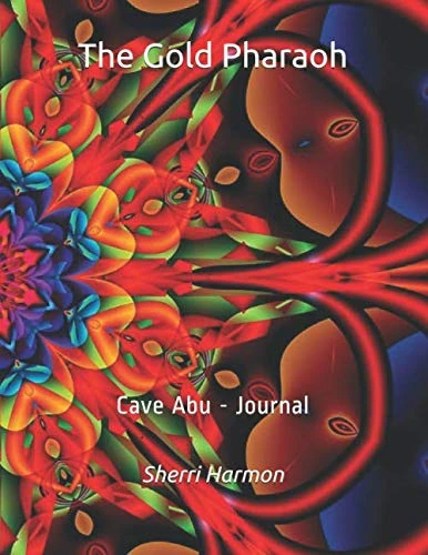 The Gold Pharaoh: Cave Abu - Journal