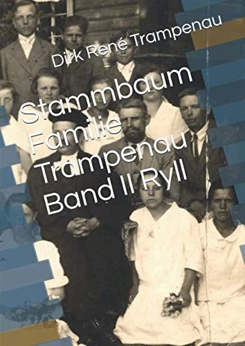 Stammbaum Familie Trampenau Band II Ryll - Image 1