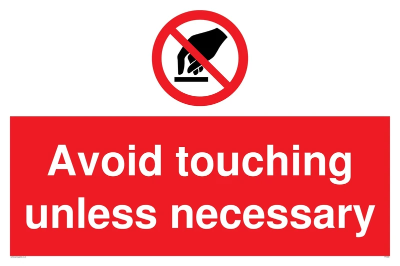 Avoid touching unless necessary sign - Plastic Rigid Double-sided 3mm