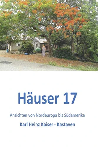 Häuser 17: Ansichten von Nordeuropa bis Südamerika - Image 1