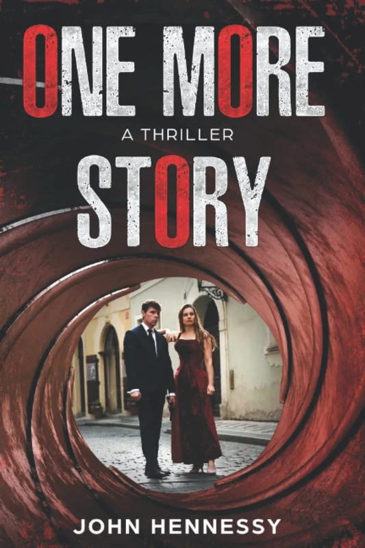 One More Story (A Thriller)