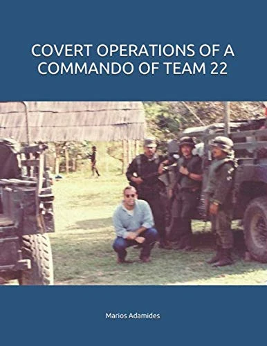 COVERT OPERATIONS OF A COMMANDO OF TEAM 22