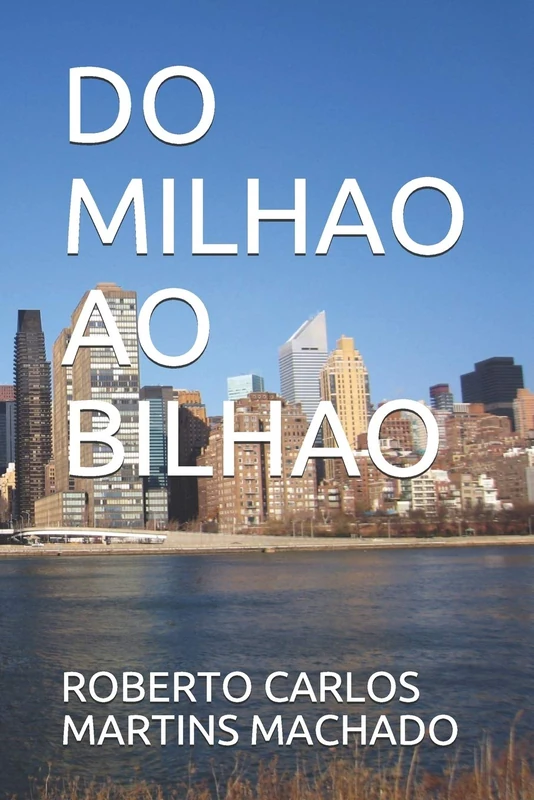 DO MILHAO AO BILHAO