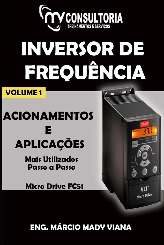 INVERSOR DE FREQUÊNCIA DANFOSS MICRO DRIVE FC 51 ACIONAMENTOS E APLICAÇÕES - Image 1