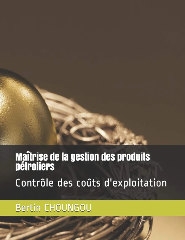 Maîtrise de la gestion des produits pétroliers: Contrôle des coûts d'exploitation: 1 - Image 1