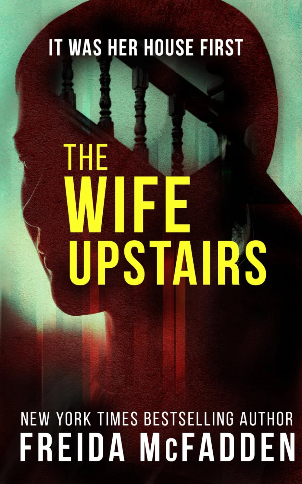 The Wife Upstairs: A twisted psychological thriller that will keep you guessing