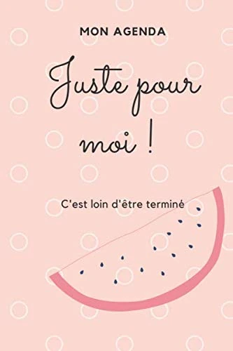 Mon agenda juste pour moi: Agenda planificateur de journée