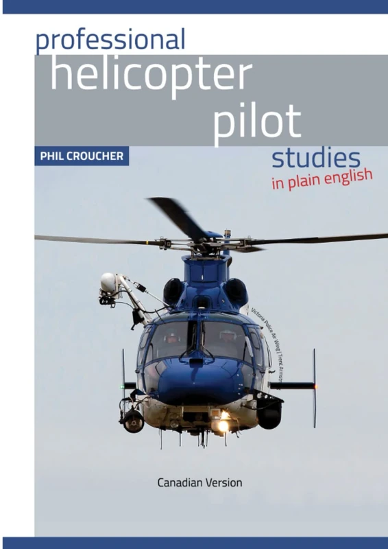 Professional Helicopter Pilot Studies (Canadian Edition)