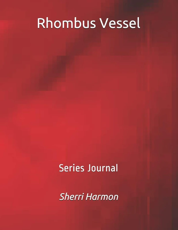 Rhombus Vessel: Series Journal - Independently Published