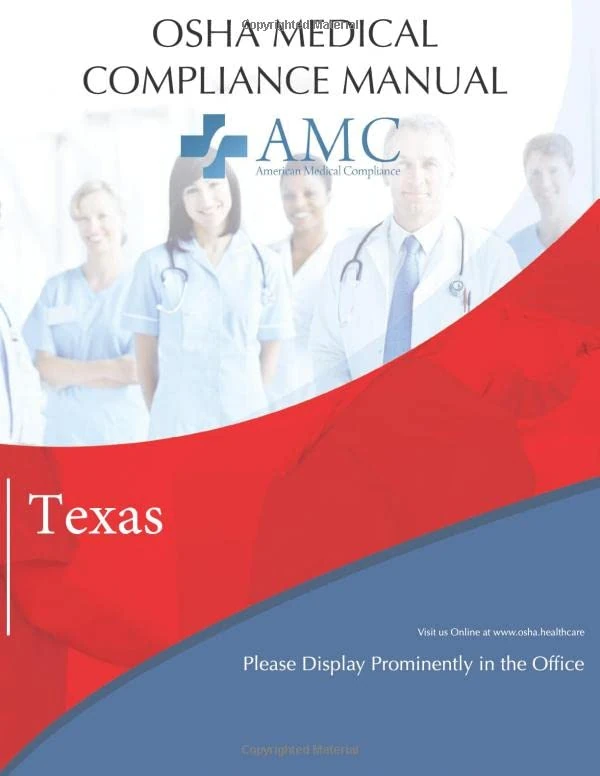 OSHA Medical Compliance Manual: Texas