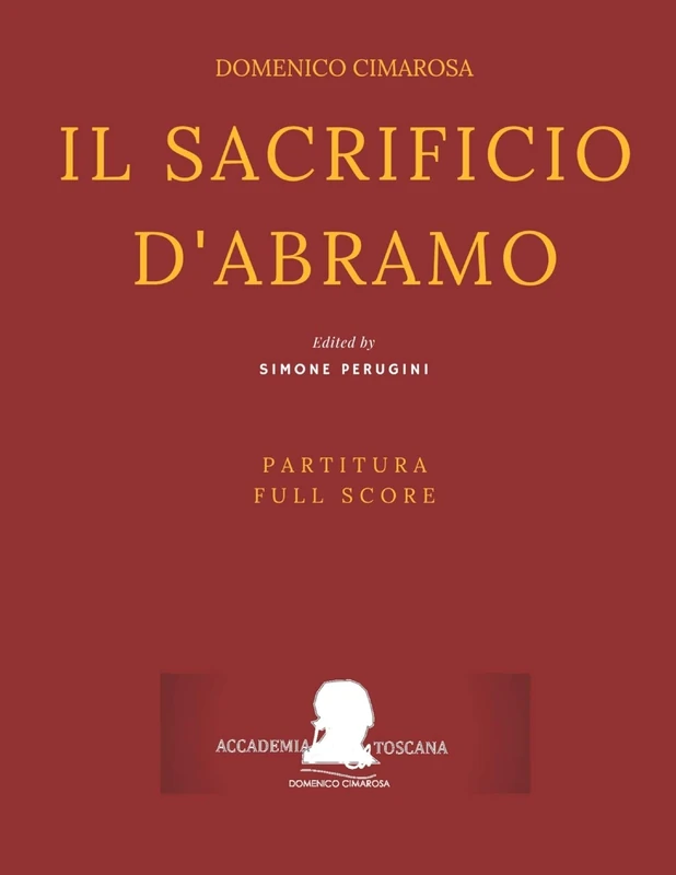 Cimarosa: Il sacrificio d'Abramo: (Partitura - Full Score): 21 (Edizione Critica Delle Opere Di Domenico Cimarosa) - Image 1