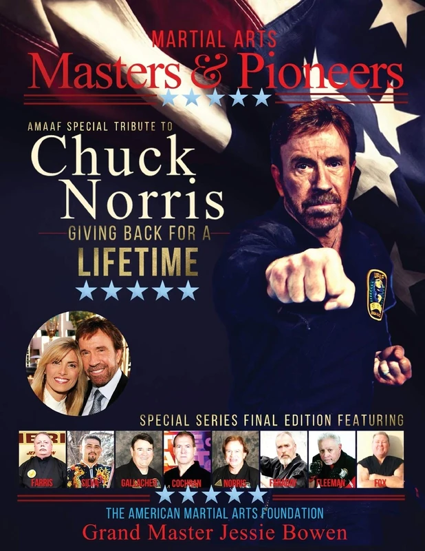 Martial Arts Masters & Pioneers Biography: Chuck Norris - Giving Back For A Lifetime: 3