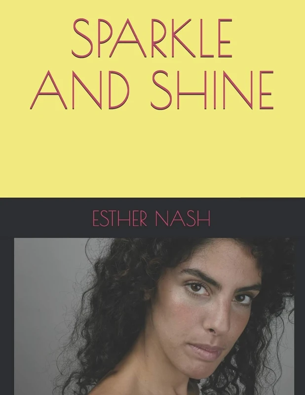 SPARKLE AND SHINE