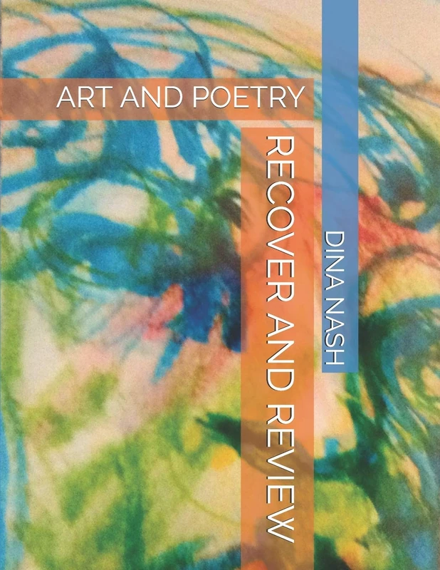 RECOVER AND REVIEW: ART AND POETRY