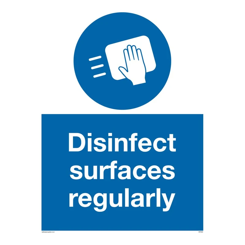 Disinfect surfaces regularly