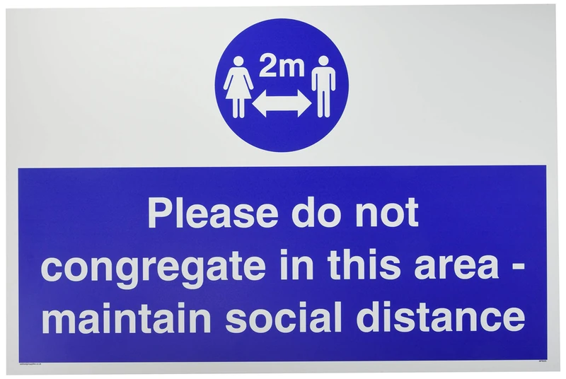 Please do not congregate in this area - maintain social distance