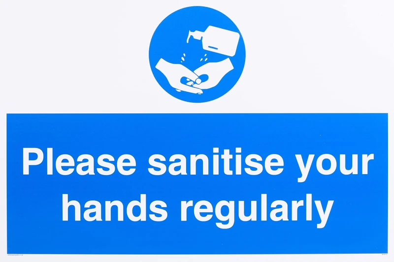 Please sanitise your hands regularly
