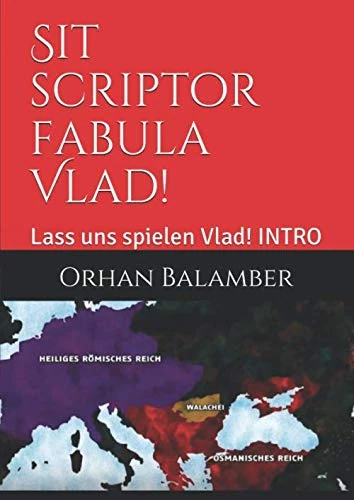 Sit scriptor fabula Vlad!: Lass uns spielen Vlad! INTRO - Image 1