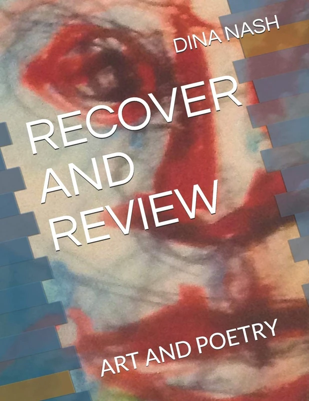 RECOVER AND REVIEW: ART AND POETRY