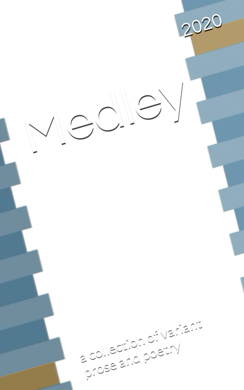 Medley: a collection of variant prose and poetry - Image 1