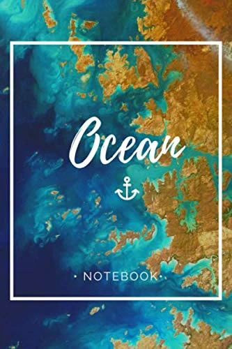 Notebook Ocean: Lined Notebook Journal / Dairy - Blue Ocean Water -Size 6" x 9"- 120 Pages