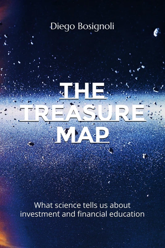 The Treasure Map: And the Stock Market Matrix Code - Image 1