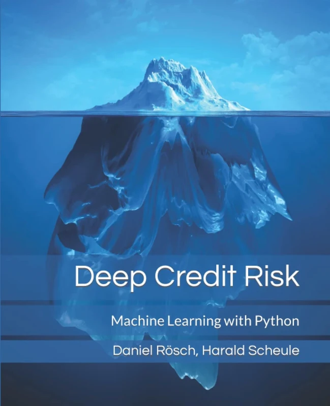 Deep Credit Risk: Machine Learning with Python