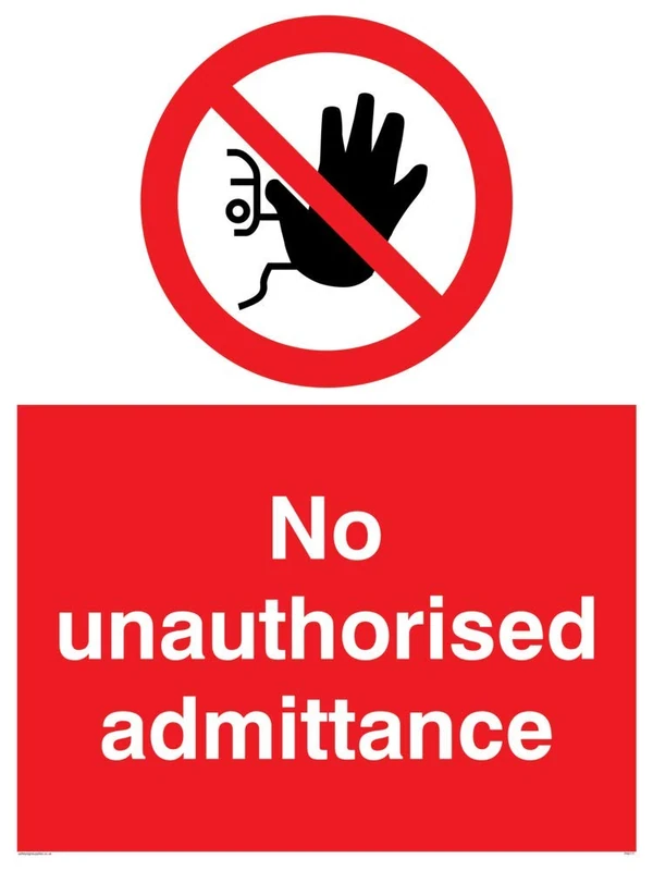 No unauthorised admittance