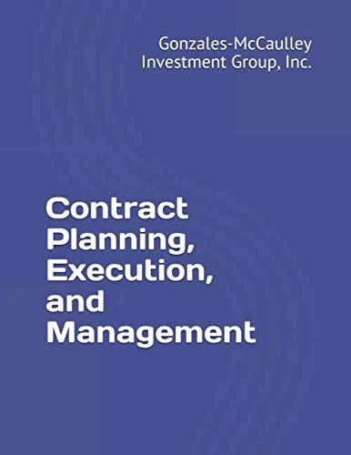 Contract Planning, Execution, and Management