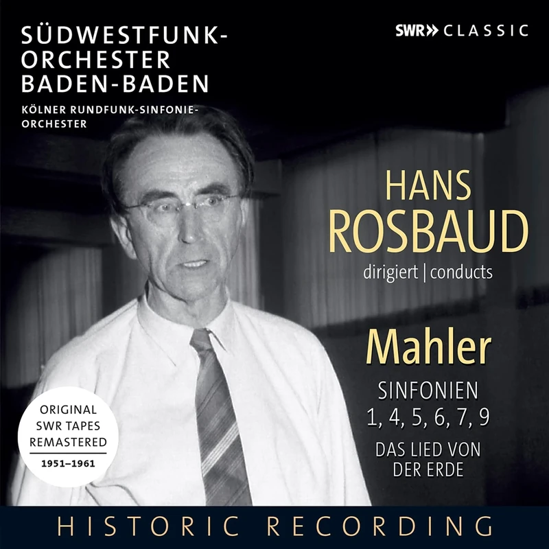 Hans Rosbaud conducts Gustav Mahler - Symphonies 1,4,5,6,7,9, Das Lied von der Erde (The Song of the Earth)
