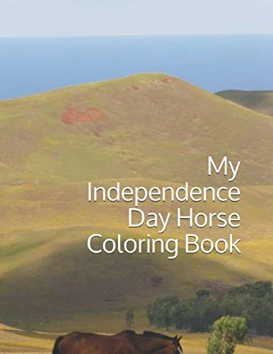 My Independence Day Horse Coloring Book: A Horse Coloring Book for Kids Ages 4-8, Independence Day Gift for Kids